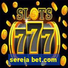 sereia bet.com